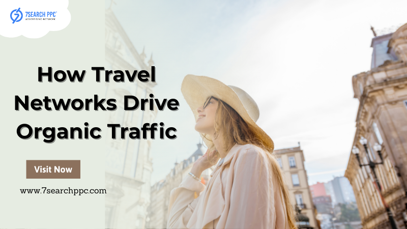 How to Boost Site Traffic with a Travel Advertising Network